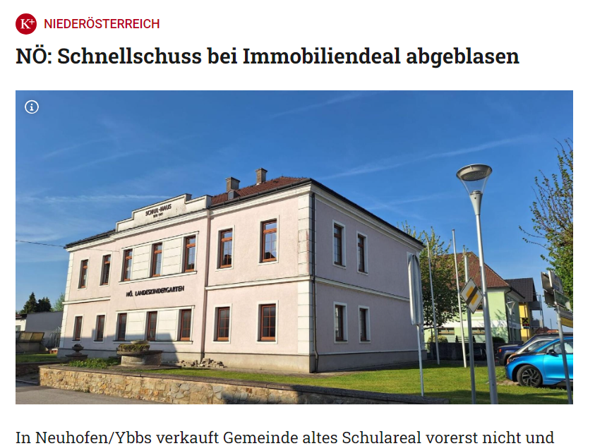 Kurier berichtet Petition Neuhofen an der Ybbs gegen Bodenversiegelung. Rettet die Grünflächen und Altbestand. Alte Volksschule.